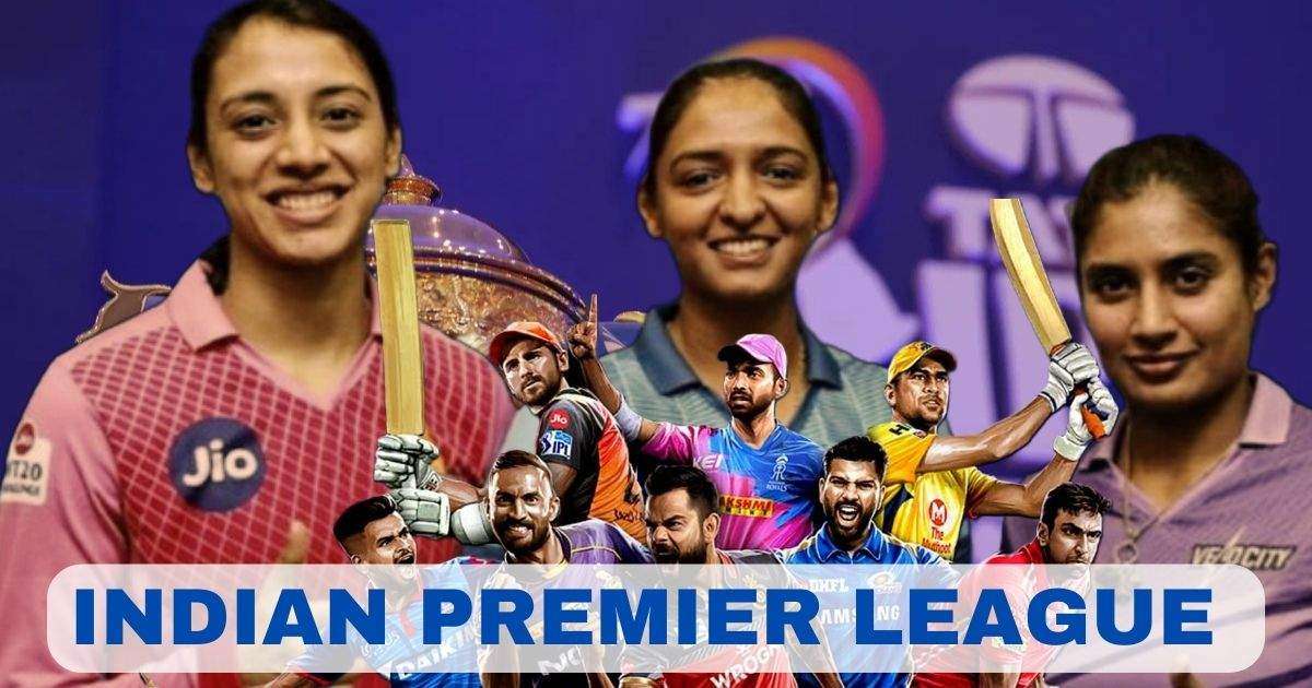 Indian Premier League (IPL) - Amazing Things You Need To Know