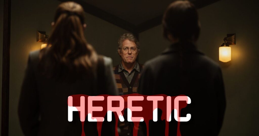 Heretic Movie Release Date A New Horror Thriller from Scott Beck and